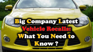 Ford Company Recent Vehicle Recalls What You Need to Know